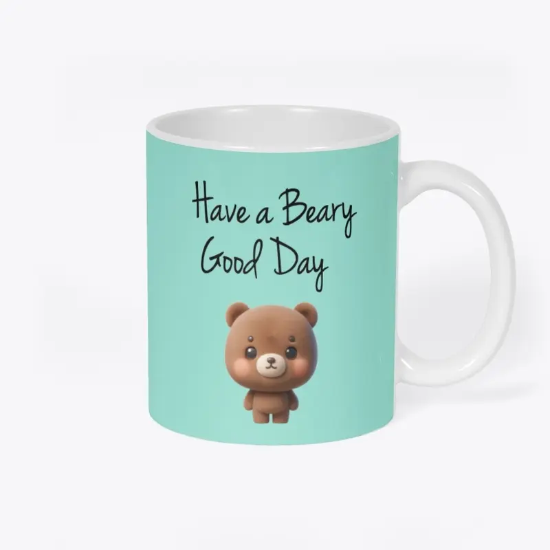 Have a Beary Good Day